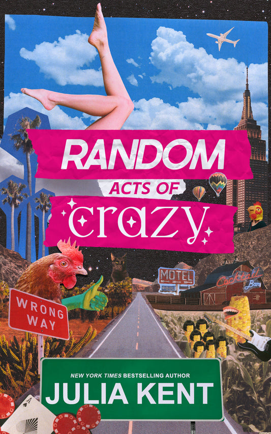 Random Acts of Crazy (Print Book) (FREE SHIPPING)